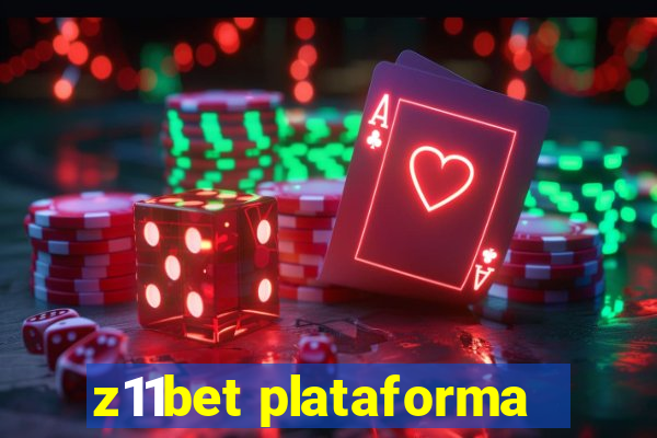 z11bet plataforma